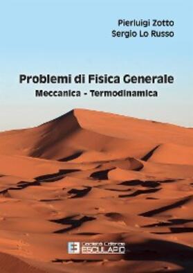Zotto / Lo Russo |  Problemi di Fisica Generale. Meccanica e Termodinamica | eBook | Sack Fachmedien