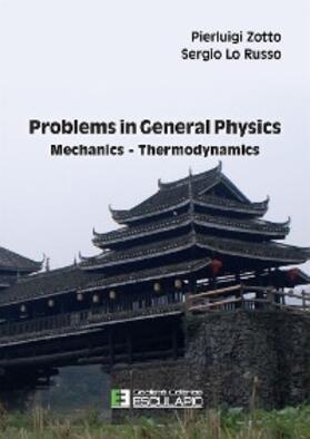 Zotto / Lo Russo |  Problems in General Physics. Mechanics and Thermodynamics | eBook | Sack Fachmedien