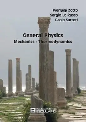 Zotto / Lo Russo / Sartori |  General Physics Mechanics Thermodynamics | eBook | Sack Fachmedien