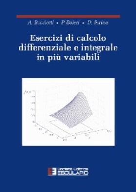 Bacciotti / Boieri / Farina |  Esercizi di calcolo differenziale e integrale in più variabili | eBook | Sack Fachmedien
