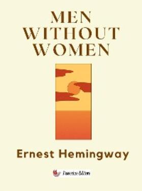 Hemingway |  Men Without Women | eBook | Sack Fachmedien