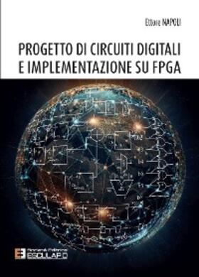 Napoli |  Progetto di Circuiti Digitali e Implementazione su FPGA | eBook | Sack Fachmedien