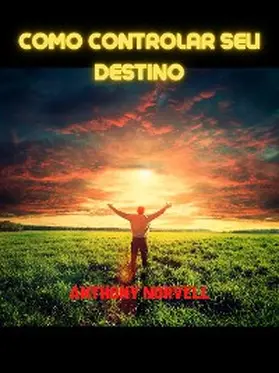 Norvell |  Como controlar seu Destino (Traduzido) | eBook | Sack Fachmedien