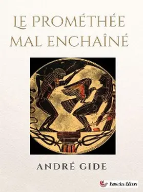 Gide |  Le Prométhée mal enchaîné | eBook | Sack Fachmedien
