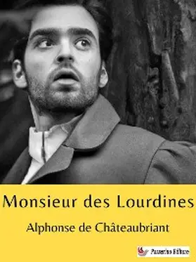 de Châteaubriant |  Monsieur des Lourdines | eBook | Sack Fachmedien
