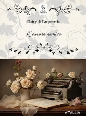 Carpenetto di |  L'amore nemico | eBook | Sack Fachmedien