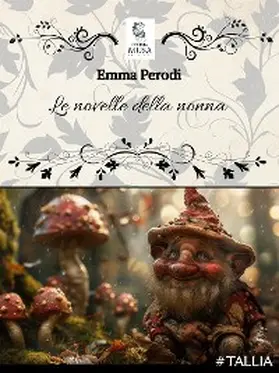Perodi |  Le novelle della nonna | eBook | Sack Fachmedien