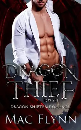 Flynn |  Dragon Thief Box Set (Dragon Shifter Romance) | eBook | Sack Fachmedien