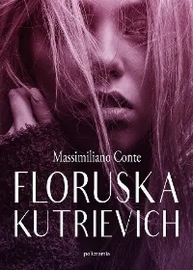 Conte |  Floruska Kutrievich | eBook | Sack Fachmedien