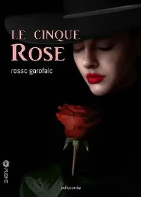 Garofalo |  Le cinque rose | eBook | Sack Fachmedien