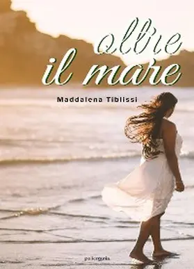 Tiblissi |  Oltre il mare | eBook | Sack Fachmedien