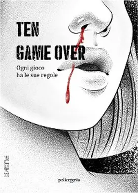 Bonelli |  Ten - Game over | eBook | Sack Fachmedien