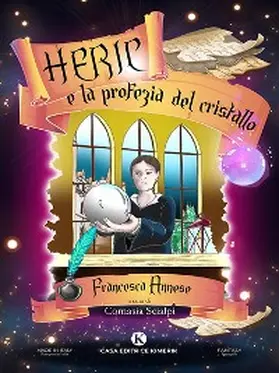 Annese |  Heric e la profezia del cristallo | eBook | Sack Fachmedien