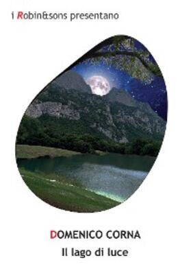 Corna |  Il lago di luce | eBook | Sack Fachmedien