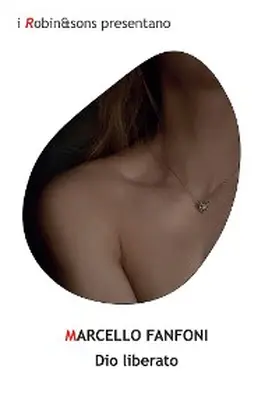 Fanfoni |  Dio liberato | eBook | Sack Fachmedien