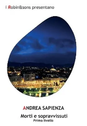 Sapienza |  Morti e sopravvissuti | eBook | Sack Fachmedien