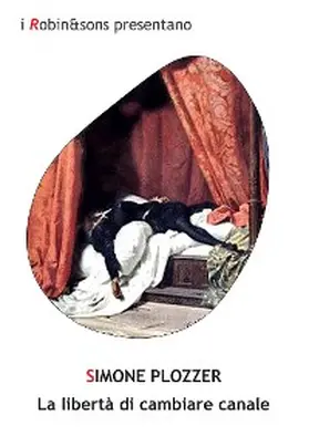 Plozzer |  La libertà di cambiare canale | eBook | Sack Fachmedien