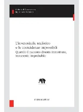 Grilli / Toffano / Caratozzolo |  L'inverosimile realistico e le coincidenze impossibili | eBook | Sack Fachmedien