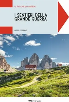 Cattabiani |  Le Tre Cime di Lavaredo | eBook | Sack Fachmedien