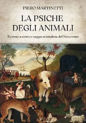 Martinetti |  La psiche degli animali | eBook | Sack Fachmedien