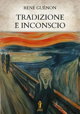 Guénon |  Tradizione e inconscio | eBook | Sack Fachmedien