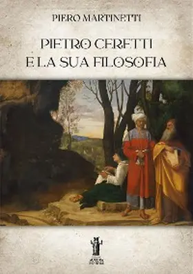 Martinetti |  Pietro Ceretti e la sua filosofia | eBook | Sack Fachmedien