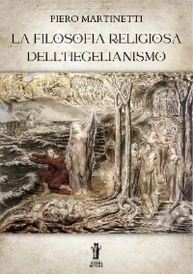 Martinetti |  La filosofia religiosa dell'hegelianismo | eBook | Sack Fachmedien