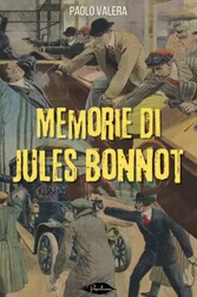 Anonimo / Valera | Memorie di Jules Bonnot | E-Book | sack.de
