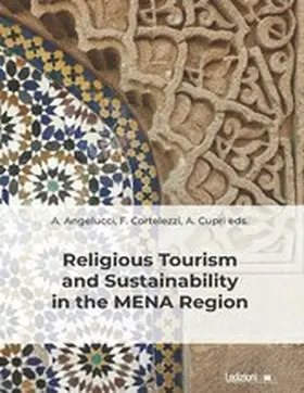 Angelucci / Cortelezzi / Cupri |  Religious Tourism and Sustainability in the MENA Region | eBook | Sack Fachmedien