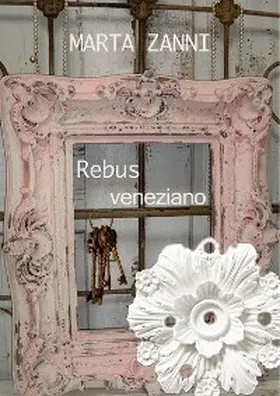 Zanni |  Rebus veneziano | eBook | Sack Fachmedien