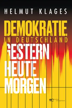 Klages |  DEMOKRATIE IN DEUTSCHLAND – GESTERN, HEUTE, MORGEN | Buch |  Sack Fachmedien