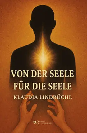 Lindbüchl |  Von der Seele für die Seele | Buch |  Sack Fachmedien