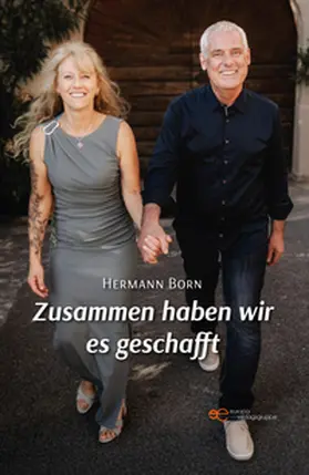 Born |  ZUSAMMEN HABEN WIR ES GESCHAFFT | Buch |  Sack Fachmedien