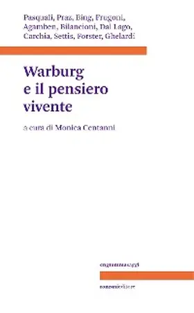 Centanni |  Warburg e il pensiero vivente | eBook | Sack Fachmedien
