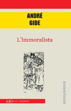 Gide |  L'immoralista | eBook | Sack Fachmedien