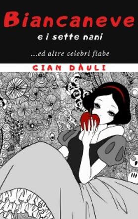 Dàuli |  Biancaneve e i sette nani... ed altre celebri fiabe | eBook | Sack Fachmedien