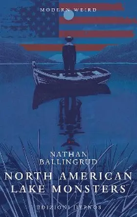 Ballingrud |  North American Lake Monsters | eBook | Sack Fachmedien