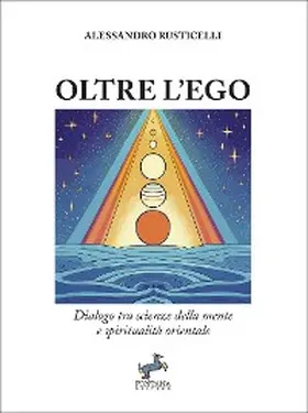 Rusticelli |  Oltre l'Ego | eBook | Sack Fachmedien