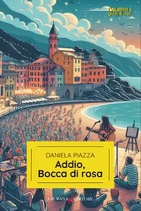 Piazza |  Addio, Bocca di rosa | eBook | Sack Fachmedien