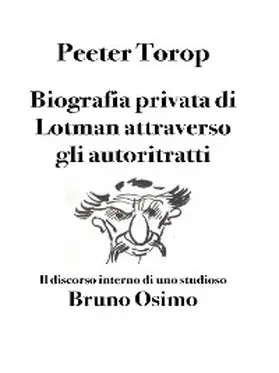 Torop / Osimo |  Biografia privata di Lotman attraverso gli autoritratti | eBook | Sack Fachmedien