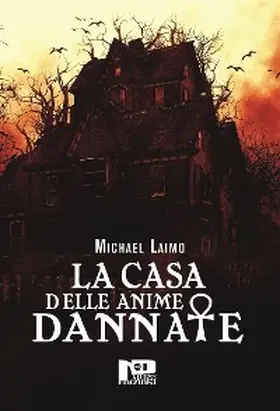 Laimo |  La casa delle anime dannate | eBook | Sack Fachmedien
