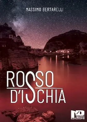 Bertarelli |  Rosso d'Ischia | eBook | Sack Fachmedien