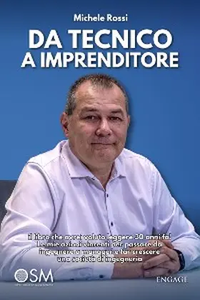 Rossi |  Da tecnico a imprenditore | eBook | Sack Fachmedien
