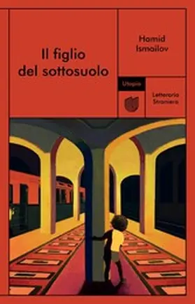 Ismailov |  Il figlio del sottosuolo | eBook | Sack Fachmedien