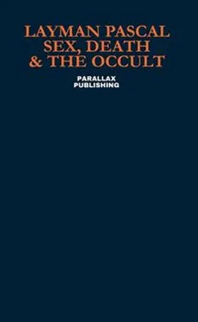 Pascal |  Sex, Death & the Occult | Buch |  Sack Fachmedien