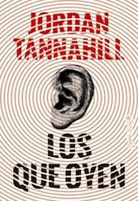 Tannahill |  Los que oyen | eBook | Sack Fachmedien