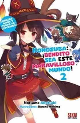 Akatsuki |  Konosuba: ¡Bendito sea este maravilloso mundo! Vol. 02 | eBook | Sack Fachmedien