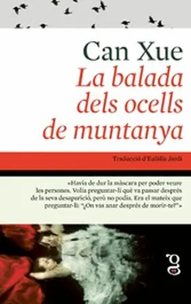 Xue |  La balada dels ocells de muntanya | eBook | Sack Fachmedien