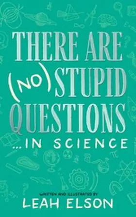Elson |  There Are (No) Stupid Questions ... in Science | eBook | Sack Fachmedien