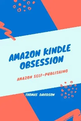 Davidson |  Amazon Kindle Obsession | eBook | Sack Fachmedien